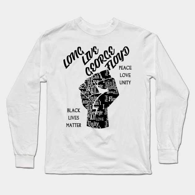 Long Live George Floyd Long Sleeve T-Shirt by Aloha Designs